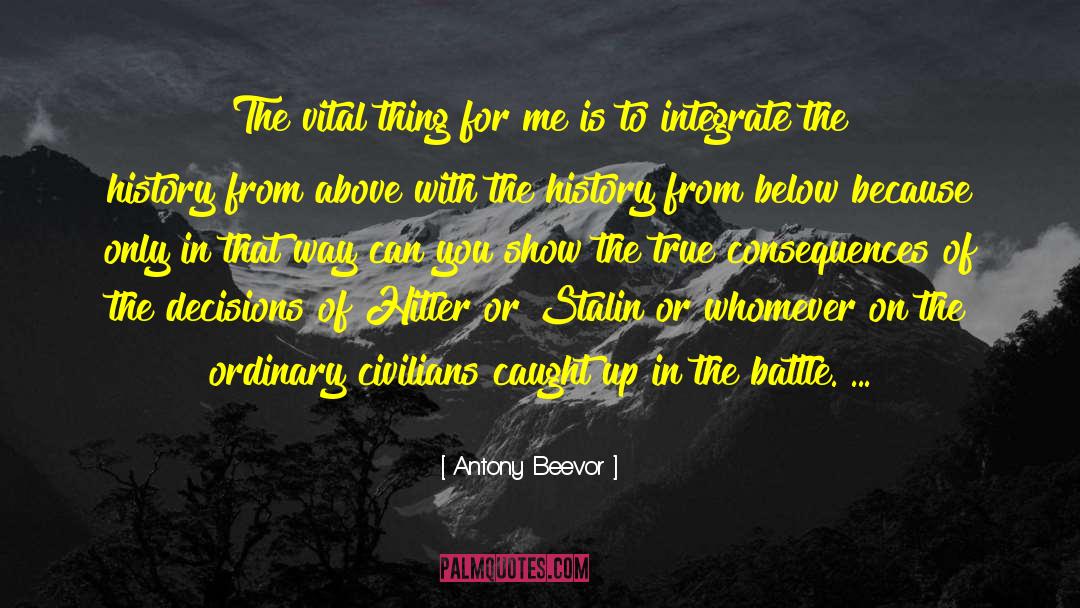 Show Me State quotes by Antony Beevor