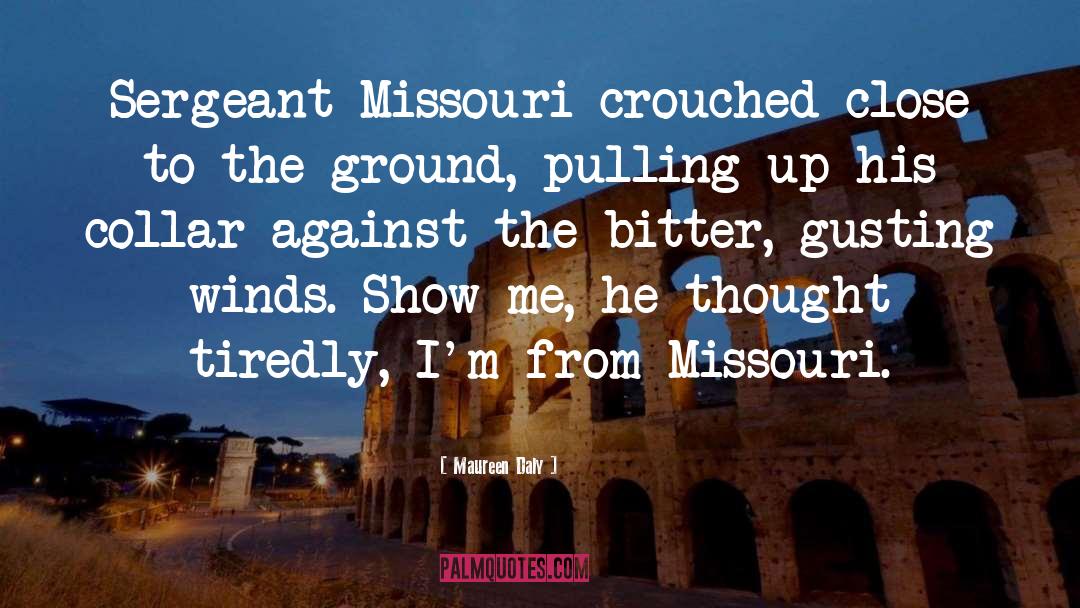 Show Me State quotes by Maureen Daly