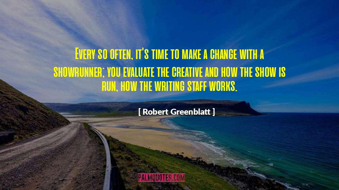 Show Running Account quotes by Robert Greenblatt