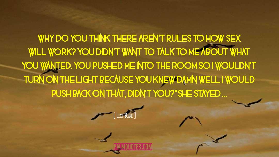 Show Them The Curve quotes by Lexi Blake