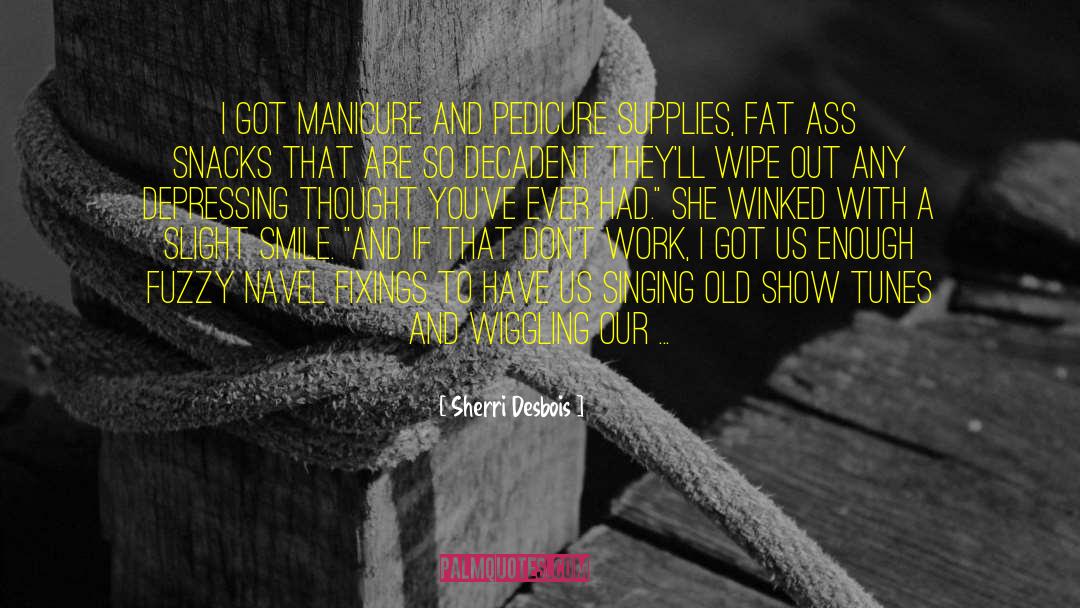 Show Tunes quotes by Sherri Desbois