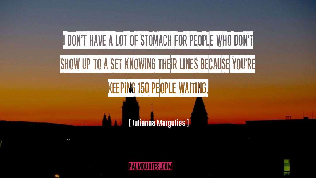 Show Up quotes by Julianna Margulies