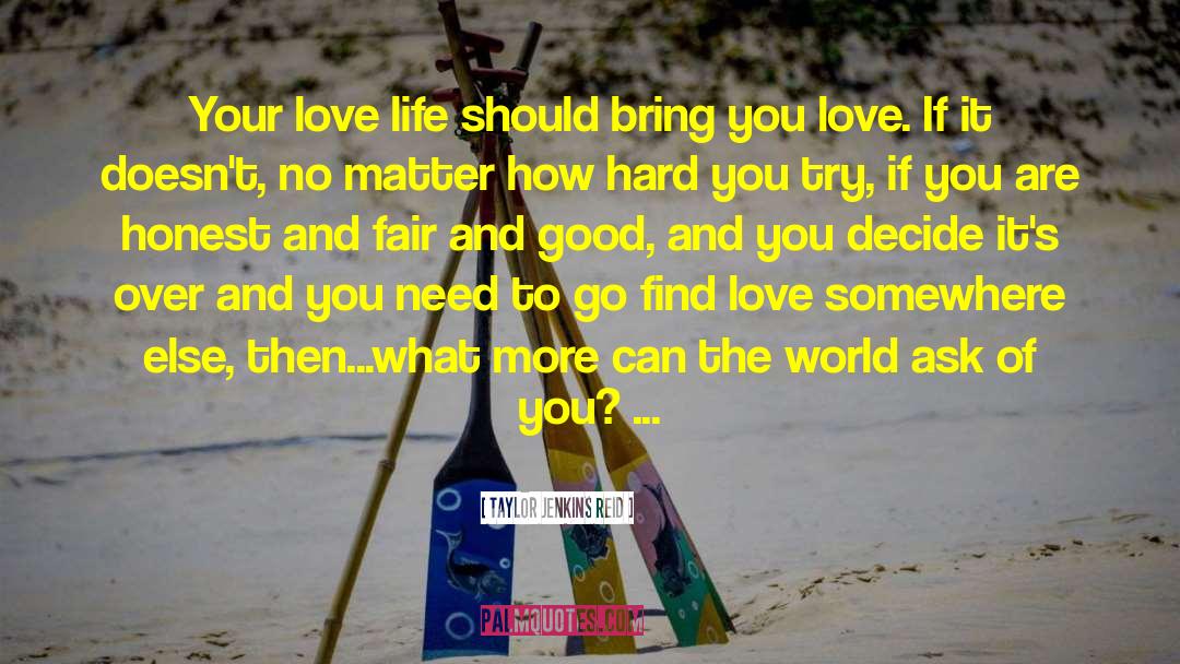 Show Your Love quotes by Taylor Jenkins Reid