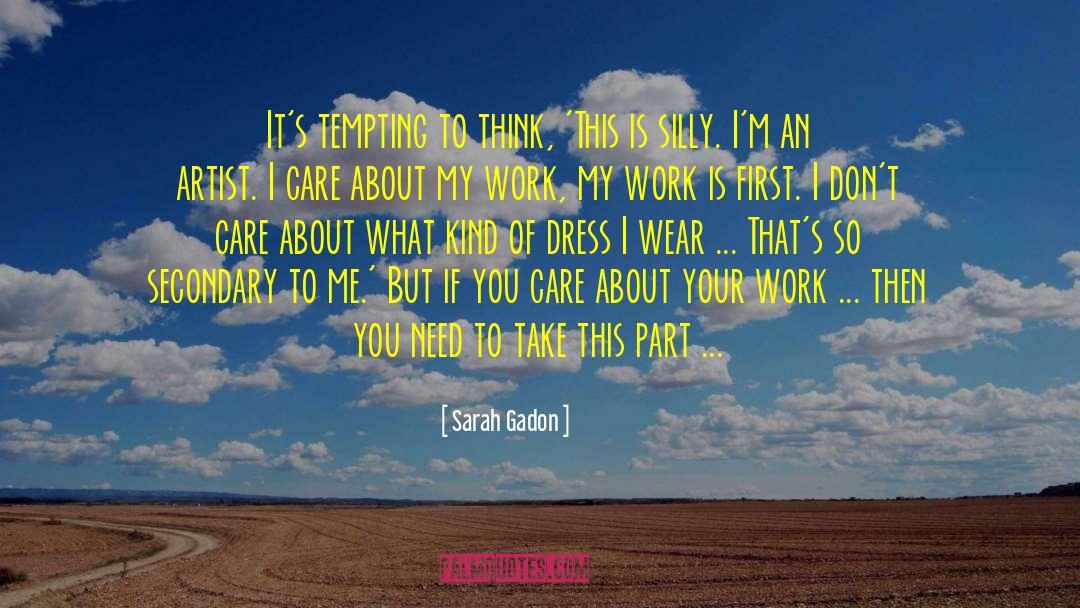 Show Your Work quotes by Sarah Gadon