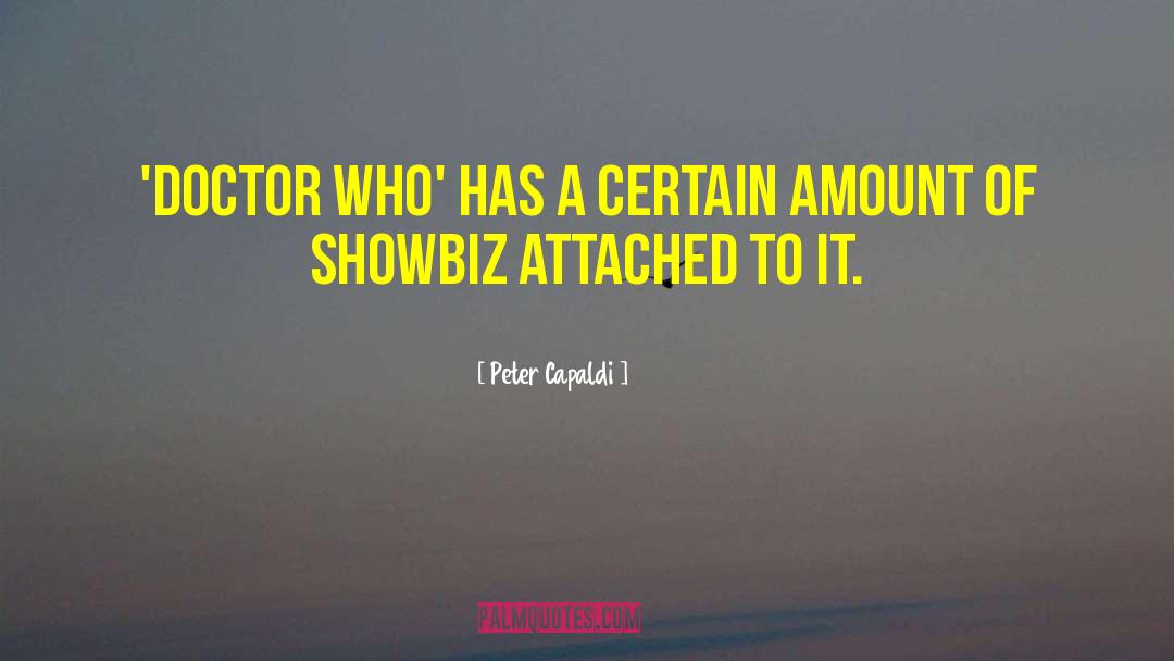 Showbiz quotes by Peter Capaldi