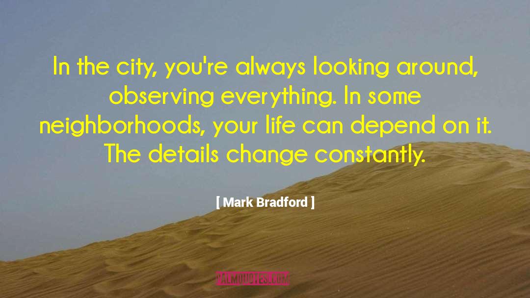 Showdown City quotes by Mark Bradford