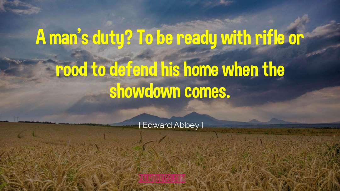 Showdown quotes by Edward Abbey