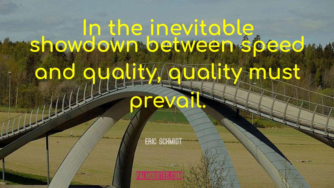 Showdown quotes by Eric Schmidt