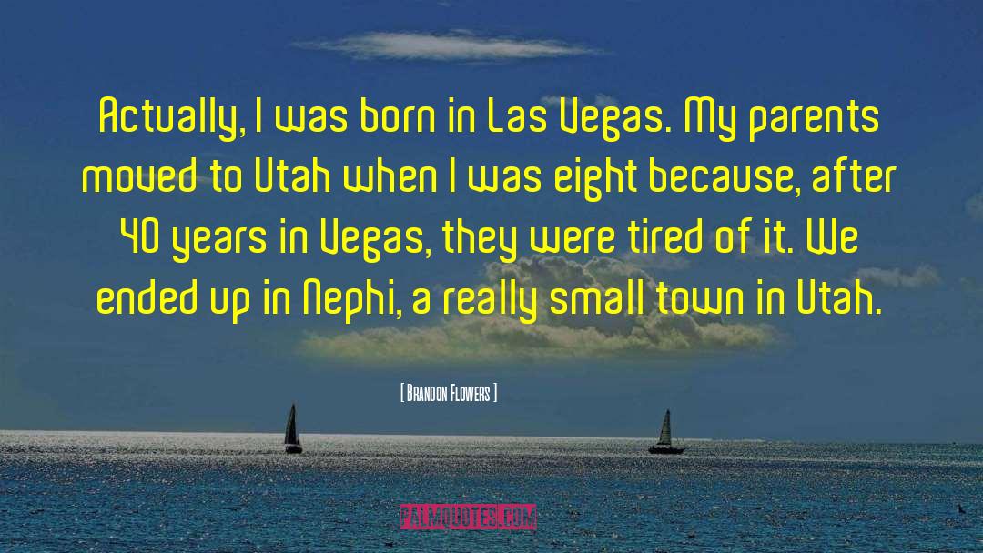 Showdowns Tropic Utah quotes by Brandon Flowers