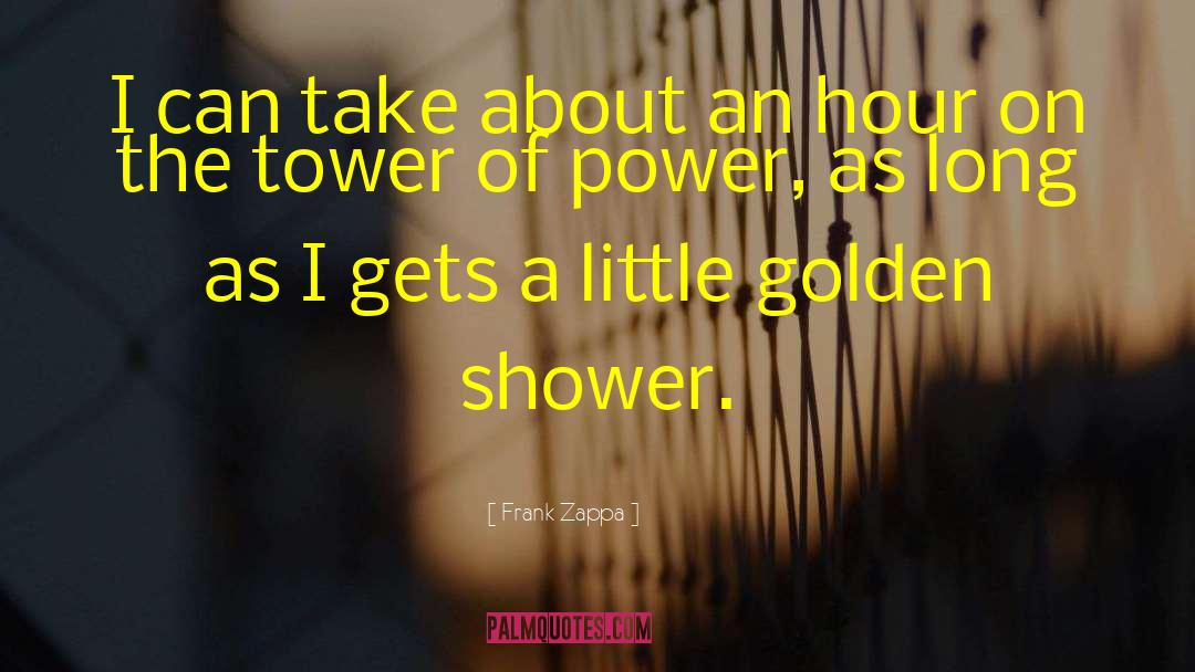 Shower Curtains quotes by Frank Zappa