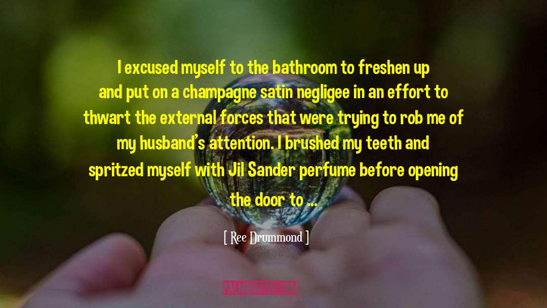 Shower Room quotes by Ree Drummond