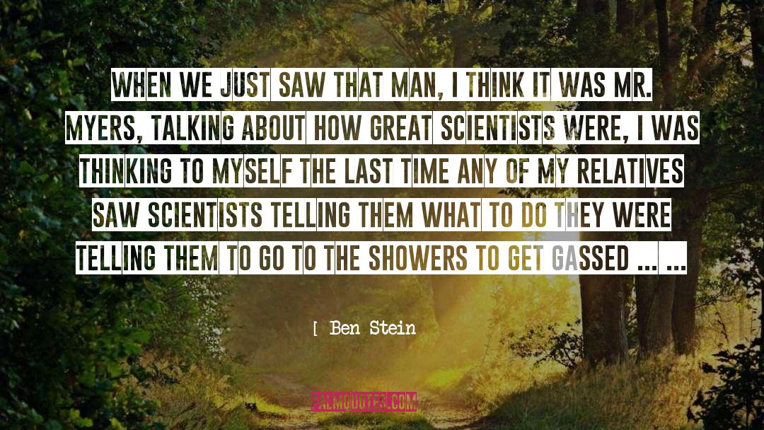 Showers quotes by Ben Stein