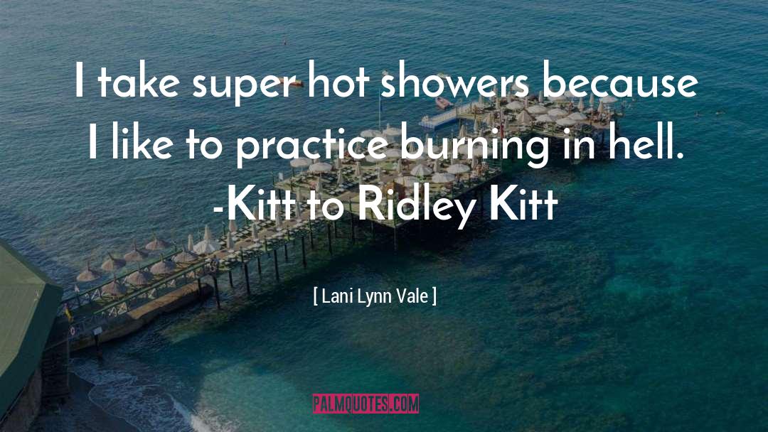 Showers quotes by Lani Lynn Vale