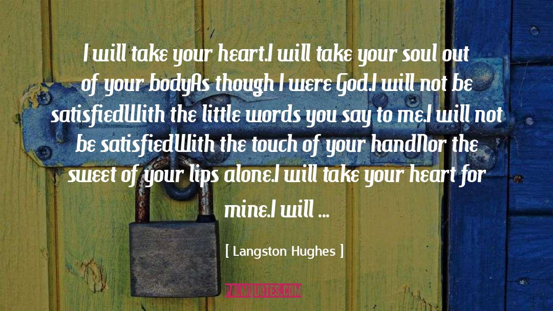 Showing Love quotes by Langston Hughes