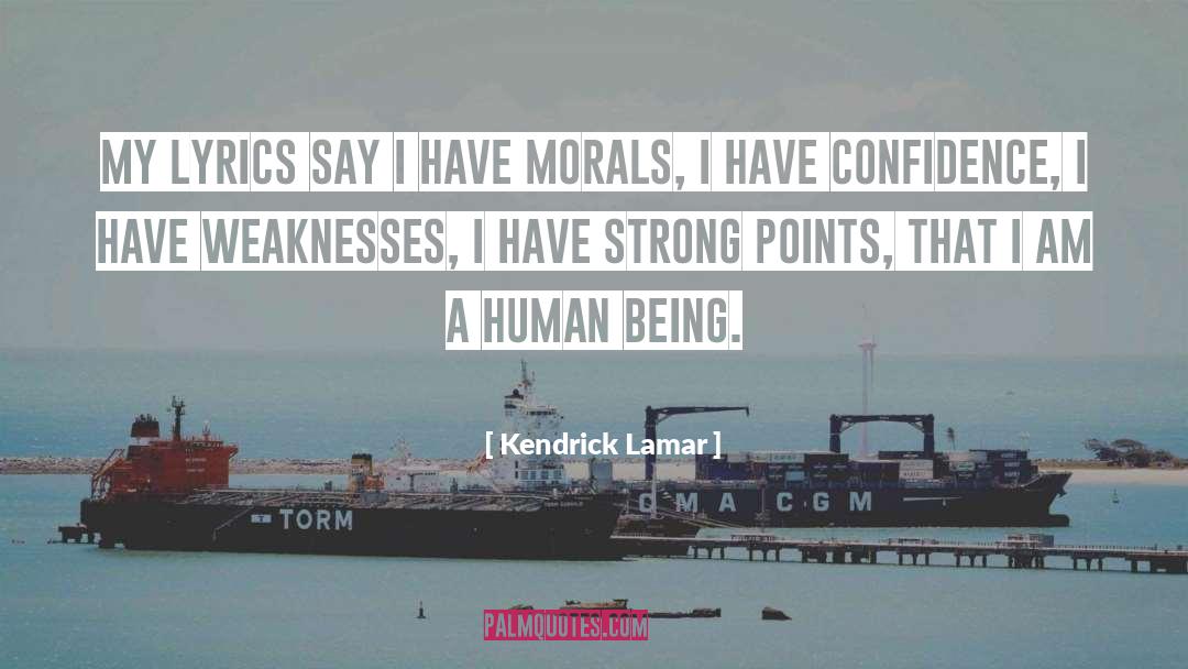 Showing Weakness quotes by Kendrick Lamar