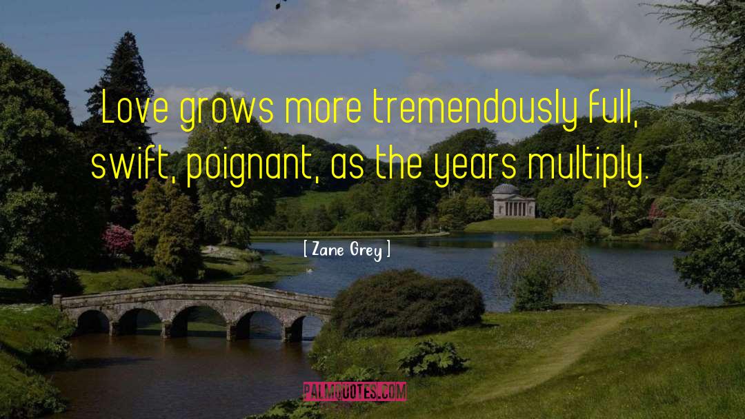 Showroom Anniversary quotes by Zane Grey