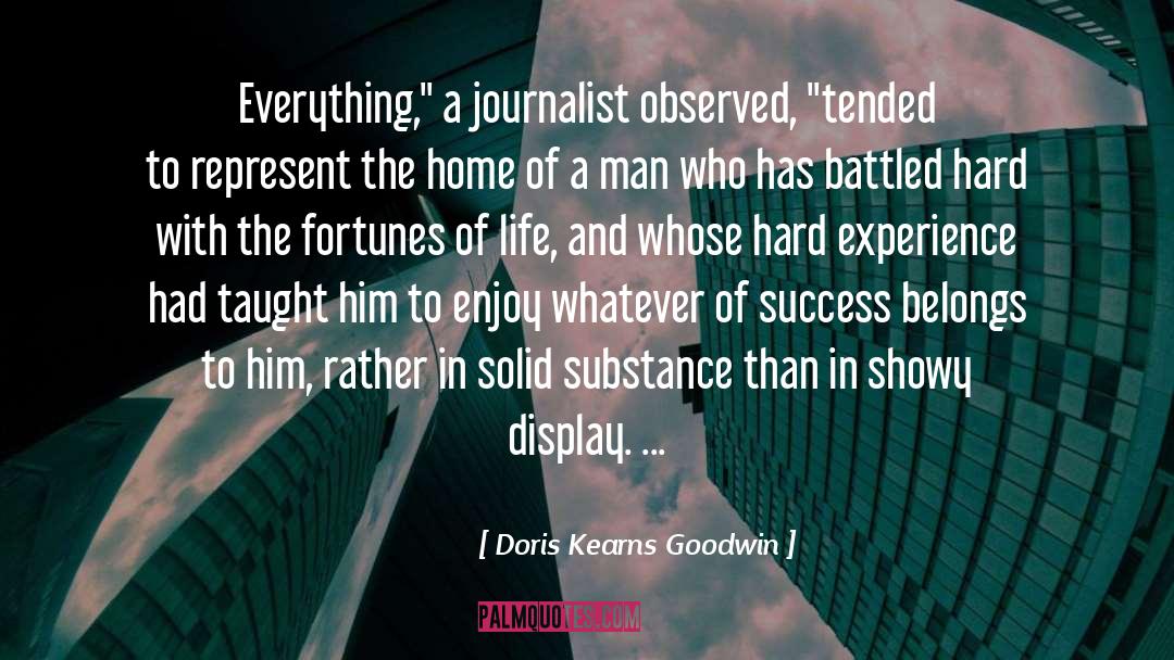Showy quotes by Doris Kearns Goodwin
