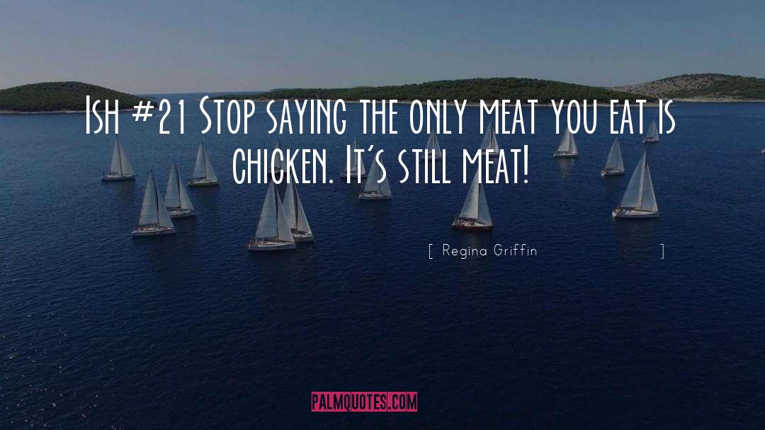 Shoyu Chicken quotes by Regina Griffin