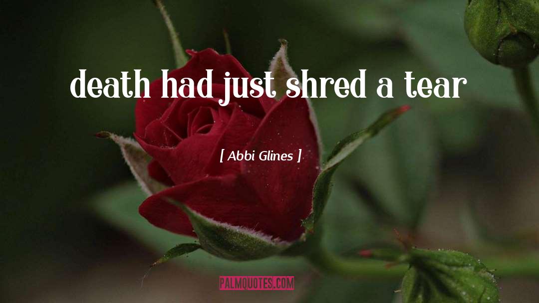 Shred quotes by Abbi Glines