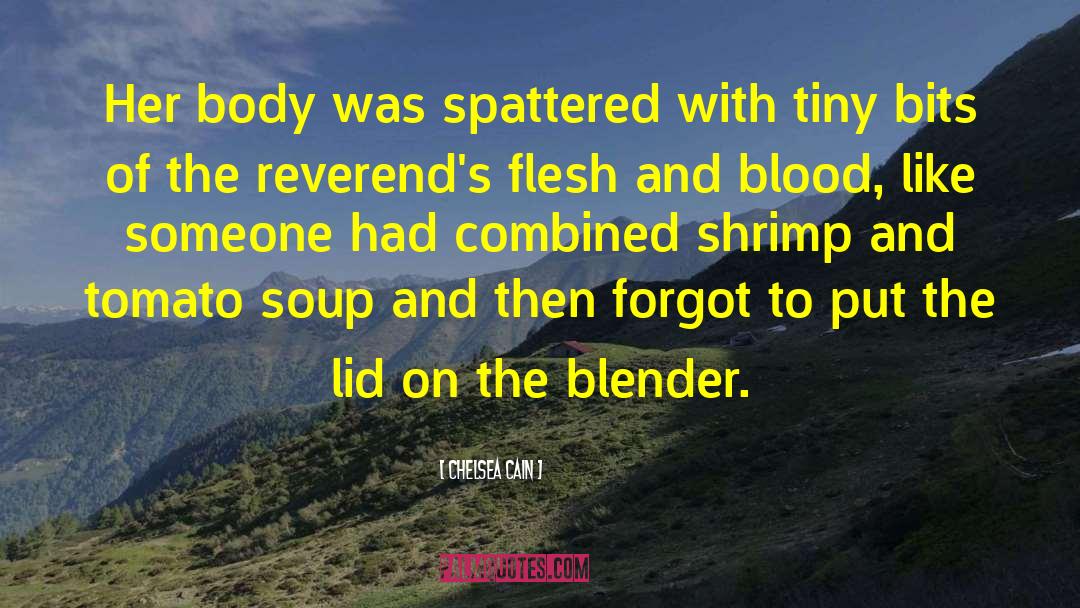 Shrimp quotes by Chelsea Cain