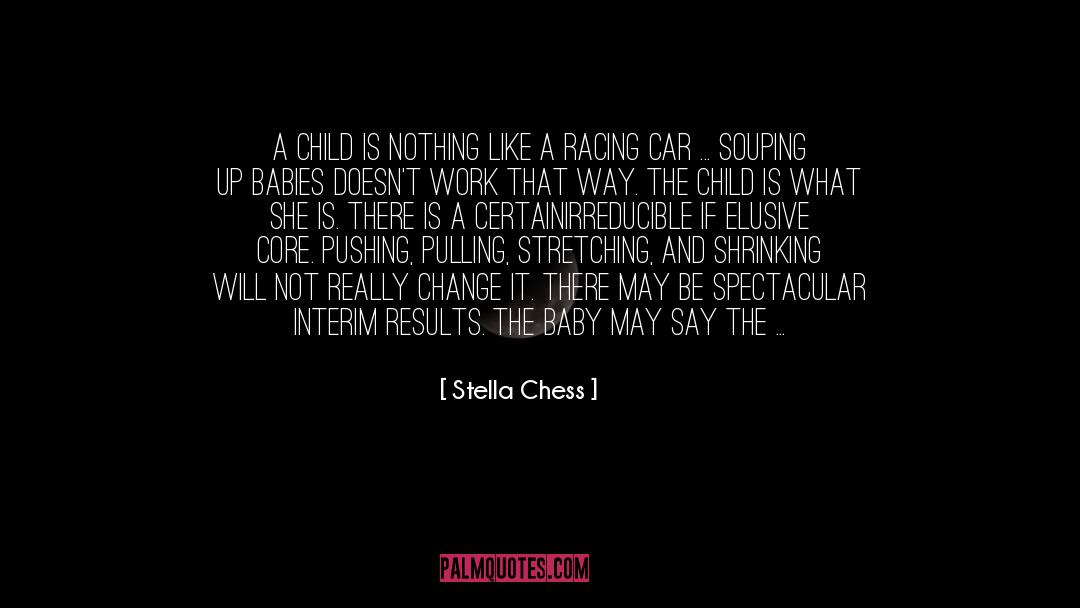 Shrinking quotes by Stella Chess