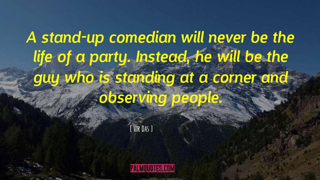 Shrivastav Comedian quotes by Vir Das