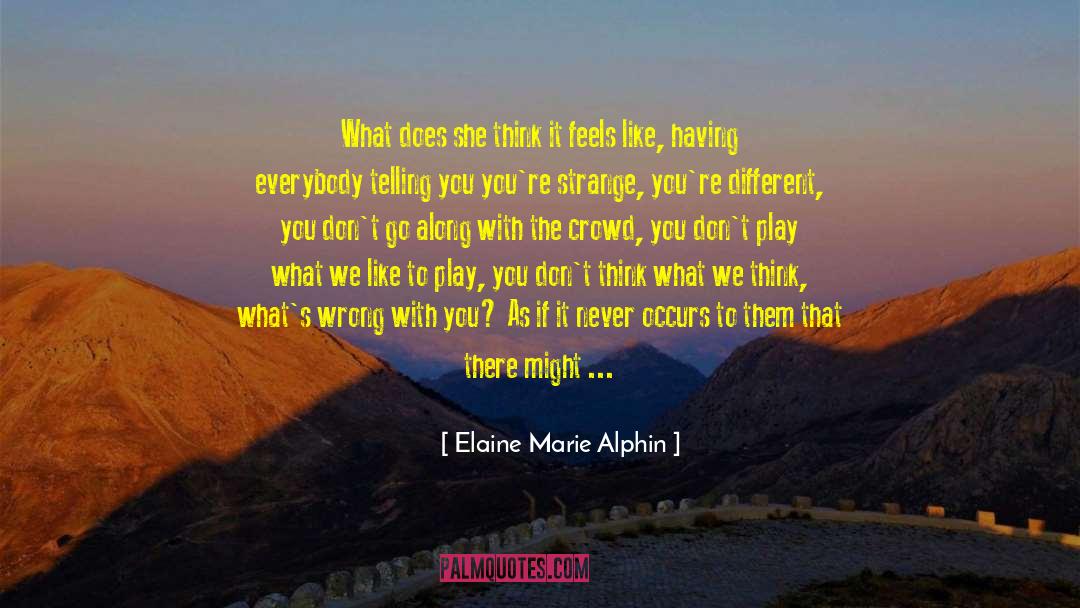 Shrivel quotes by Elaine Marie Alphin