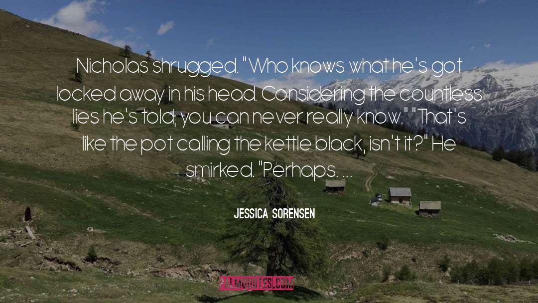 Shrugged quotes by Jessica Sorensen