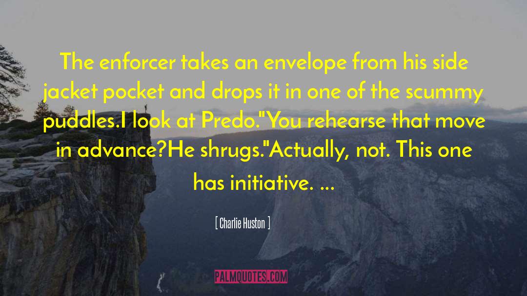 Shrugs And Boleros quotes by Charlie Huston