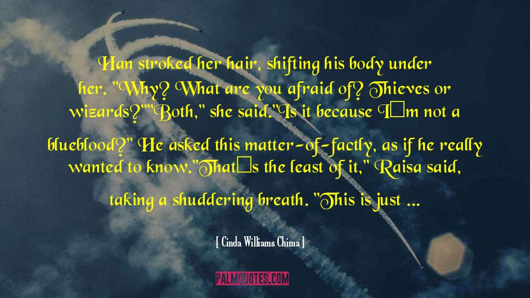 Shuddering quotes by Cinda Williams Chima