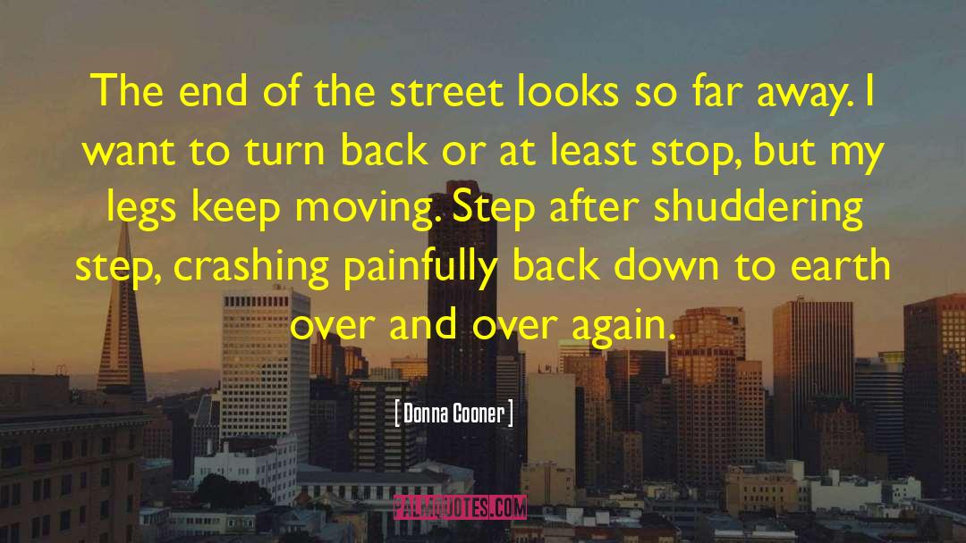 Shuddering quotes by Donna Cooner