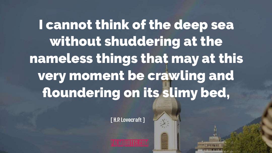 Shuddering quotes by H.P. Lovecraft