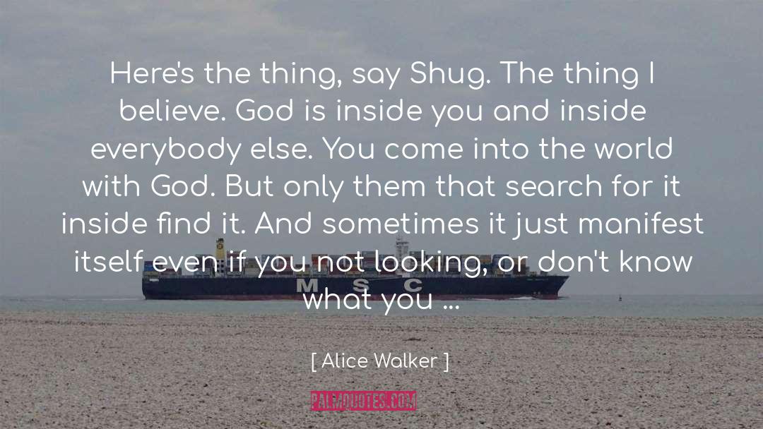 Shug quotes by Alice Walker