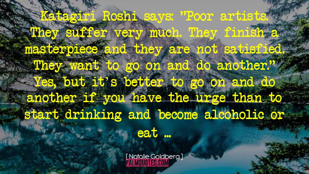 Shugen Roshi quotes by Natalie Goldberg