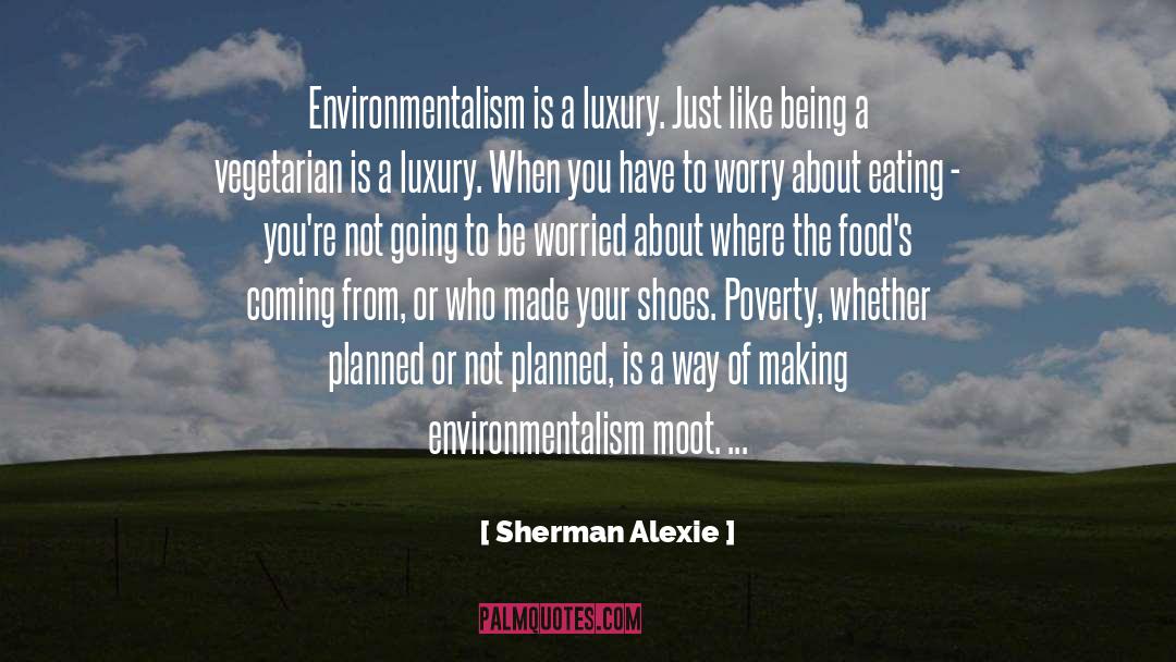 Shumka Foods quotes by Sherman Alexie