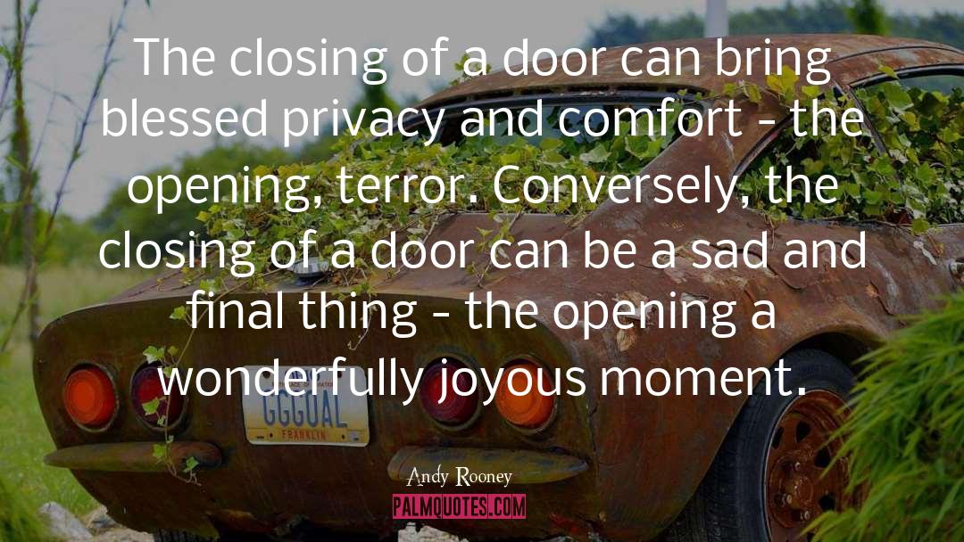 Shut A Final Door quotes by Andy Rooney