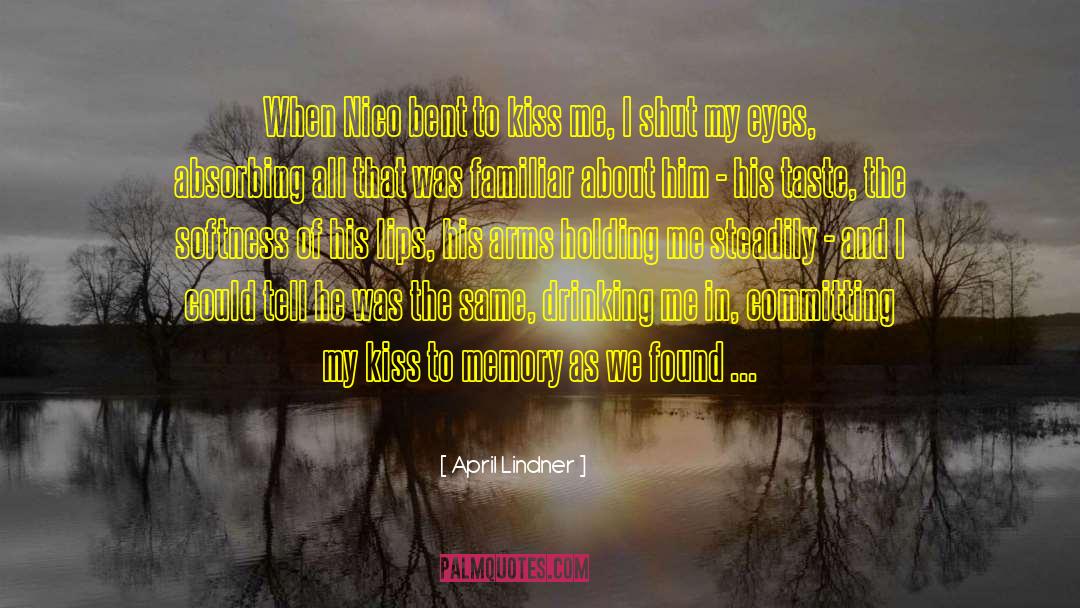 Shut My Eyes quotes by April Lindner