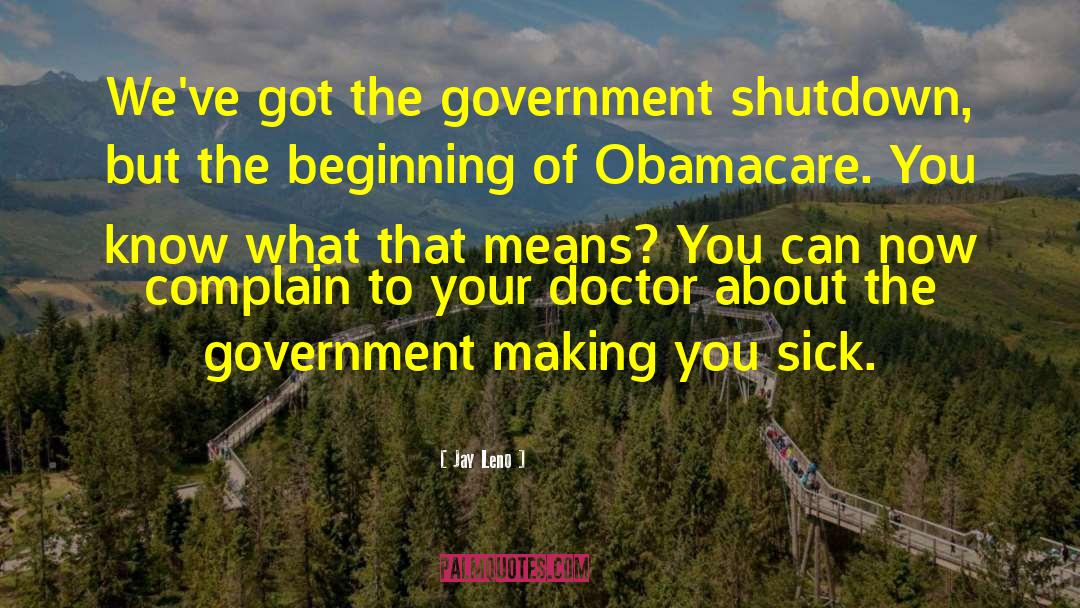 Shutdown quotes by Jay Leno