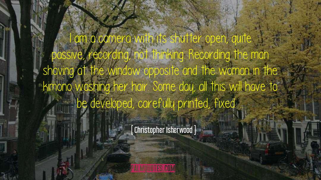 Shutters quotes by Christopher Isherwood