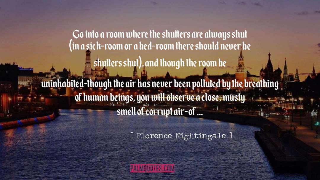 Shutters quotes by Florence Nightingale