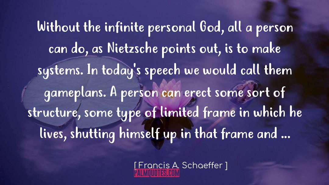 Shutting quotes by Francis A. Schaeffer