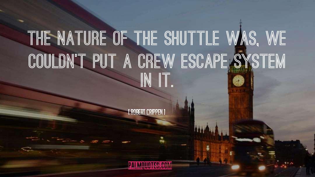 Shuttle quotes by Robert Crippen