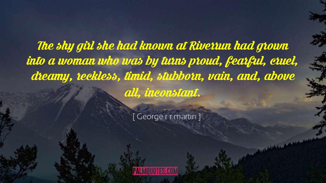 Shy Girl quotes by George R R Martin