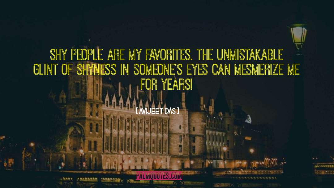 Shy People quotes by Avijeet Das