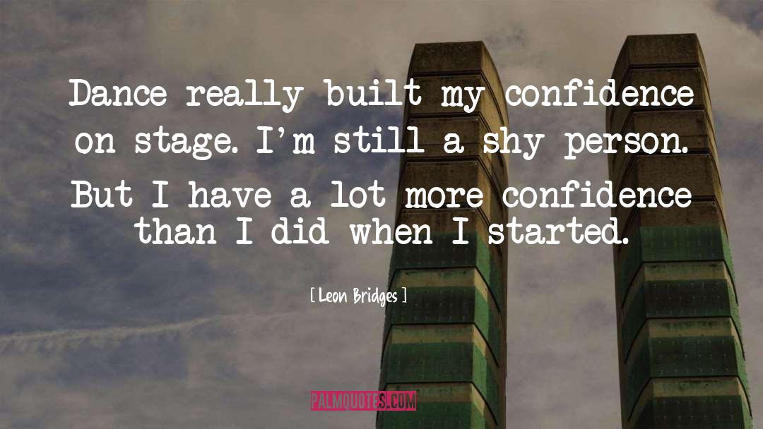 Shy Person quotes by Leon Bridges