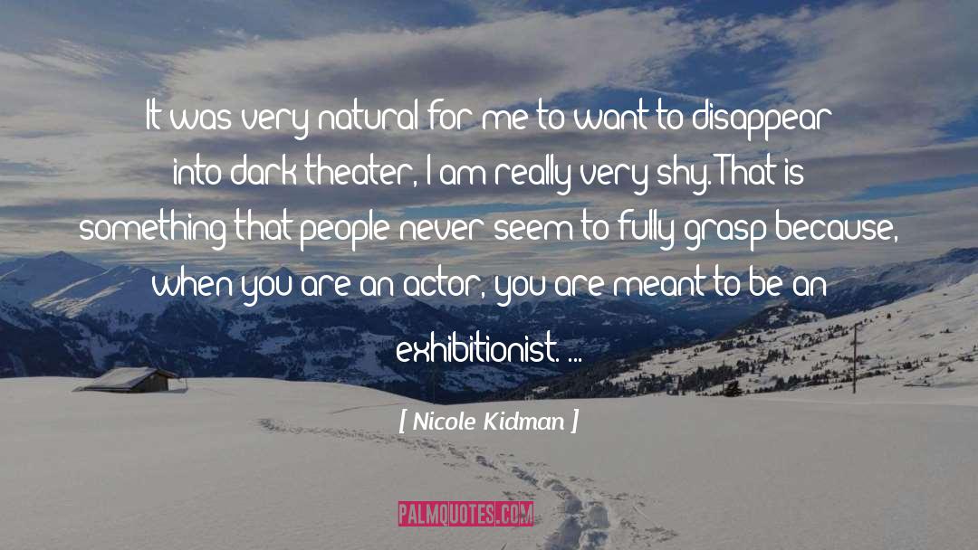 Shy quotes by Nicole Kidman