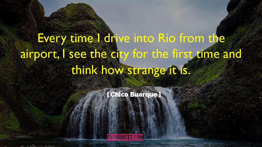 Shylene Rio quotes by Chico Buarque