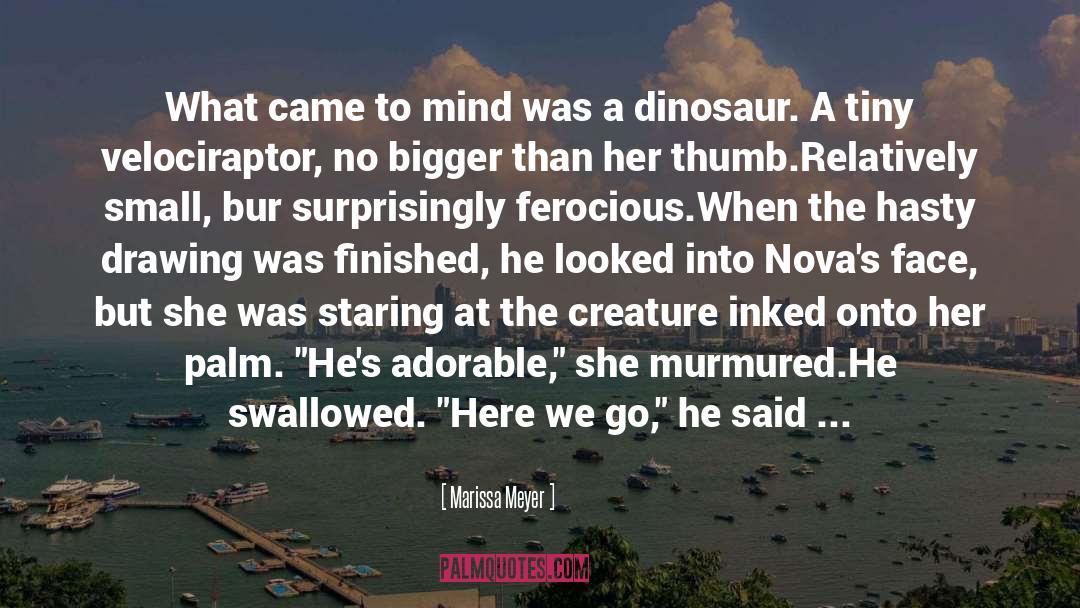 Shyler Dinosaur quotes by Marissa Meyer