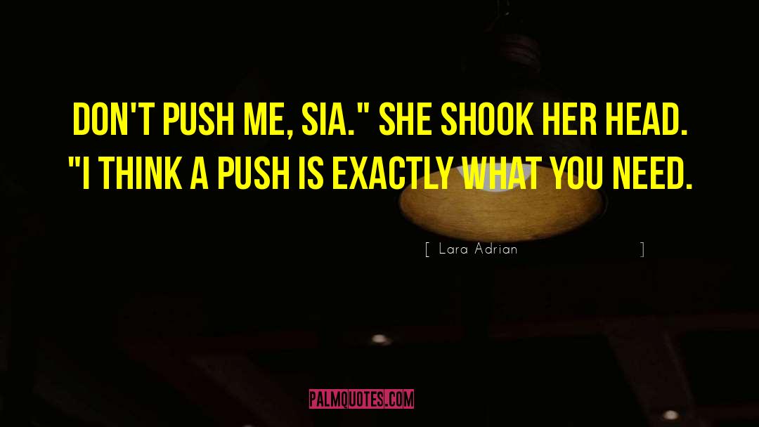 Sia quotes by Lara Adrian