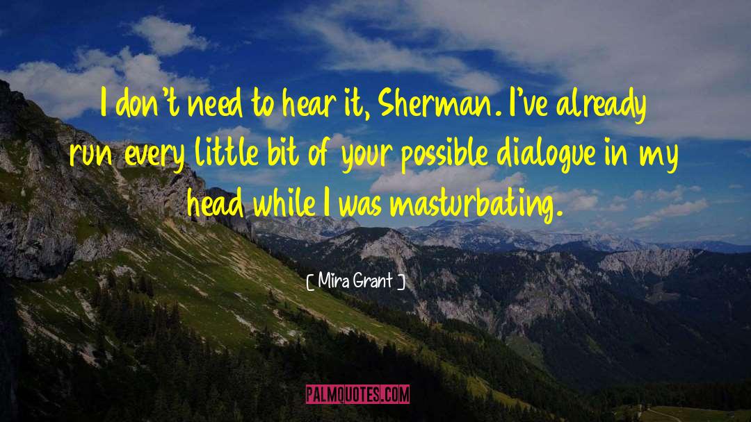 Sianna Sherman quotes by Mira Grant